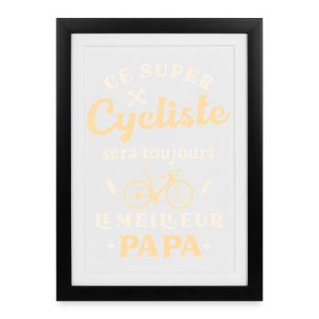 Papa Cycliste, Vélo Vintage Humour - Affiche encadrée (27 × 37 cm) - noir - Devant
