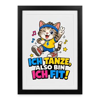 Tanzende Katze Fit Musik Sport Comic Spruch Cool - Gerahmtes Poster (27 × 37 cm) - Schwarz - Vorne