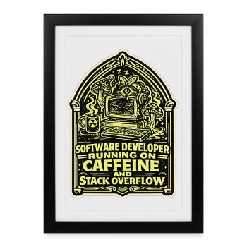 Koffein Und Stack Overflow Entwickler Design - Gerahmtes Poster (27 × 37 cm) - Schwarz - Vorne