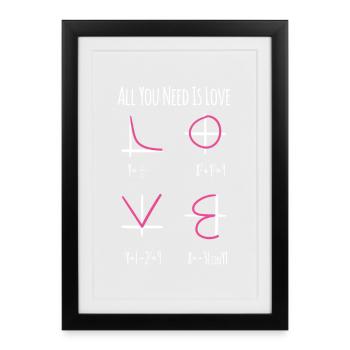 Tout ce dont vous avez besoin est amour Math Nerd Teacher Gift - Affiche encadrée (27 × 37 cm) - noir - Devant
