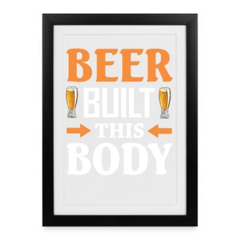 Beer Builds-This-Body Humor Design - Framed poster (27 × 37 cm) - black - Front