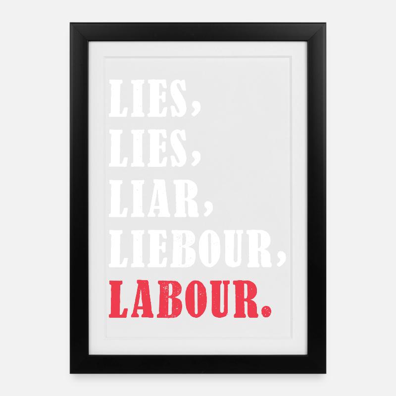 Bold anti-Labour Slogan Typography Design - Gerahmtes Poster (27 × 37 cm) - Schwarz