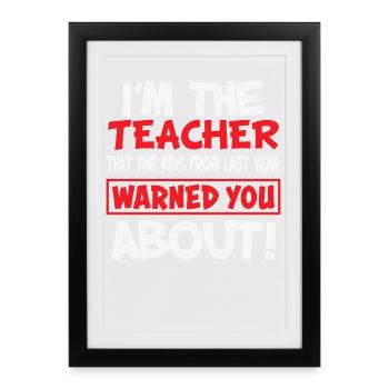Humorous Teacher Quote Design - Framed poster (27 × 37 cm) - black - Front