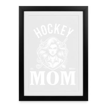 Hockey Mom Design – Stolz & Teamgeist - Gerahmtes Poster (27 × 37 cm) - Schwarz - Vorne