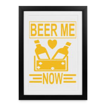 Bière-moi maintenant - Affiche encadrée (27 × 37 cm) - noir - Devant