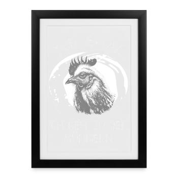 Je m’en fiche je vais aux poules en disant - Affiche encadrée (27 × 37 cm) - noir - Devant
