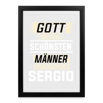 Sergio the Most Beautiful Man Shaped by God Design - Framed poster (27 × 37 cm) - black - Front