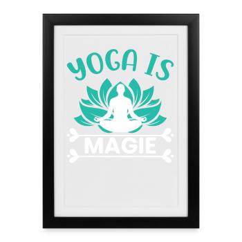 Le yoga, c’est la magie des hommes - Affiche encadrée (27 × 37 cm) - noir - Devant
