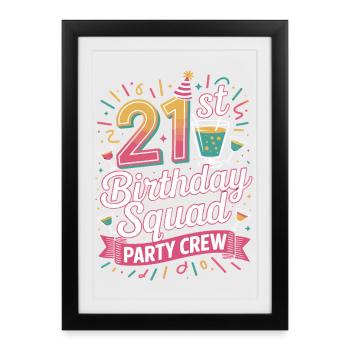21 year old birthday squad party crew - Framed poster (27 × 37 cm) - black - Front