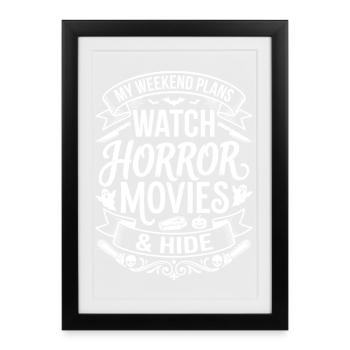 Horror Movies Watch & Hide Shirt - Framed poster (27 × 37 cm) - black - Front