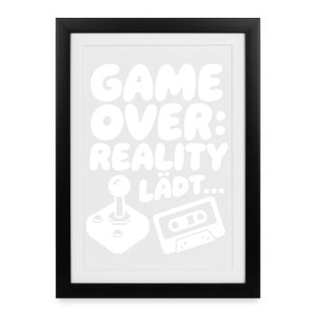 Game Over Reality - Framed poster (27 × 37 cm) - black - Front