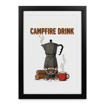 Camping Café Humour Citation Coffee Campfire Drink - Affiche encadrée (27 × 37 cm) - noir - Devant