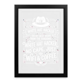 Wifi et café White Hat Hacker - Affiche encadrée (27 × 37 cm) - noir - Devant