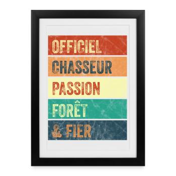 Chasseur Passion Forêt - Affiche encadrée (27 × 37 cm) - noir - Devant