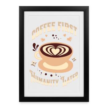 Le café : l’humanité après - Affiche encadrée (27 × 37 cm) - noir - Devant
