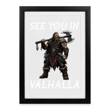 Wir sehen uns in Walhalla - Gerahmtes Poster (27 × 37 cm) - Schwarz - Vorne