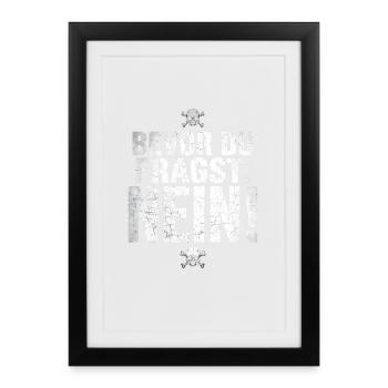 Bevor du fragst Nein - Lustiges Statement - Gerahmtes Poster (27 × 37 cm) - Schwarz - Vorne