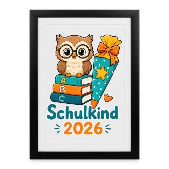 Schulkind 2026 Eule Einschulung - Gerahmtes Poster (27 × 37 cm) - Schwarz - Vorne