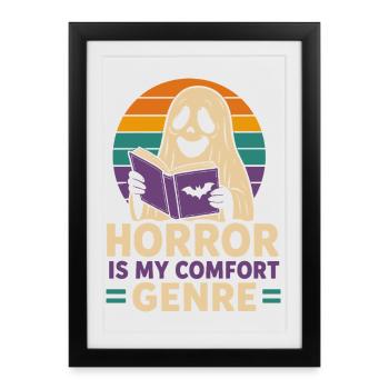 Horror Is My Comfort Genre Spirit - Framed poster (27 × 37 cm) - black - Front