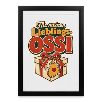 Lieblings Ossi, Fuer meinen Ossi Geschenk, DDR Hum - Framed poster (27 × 37 cm) - black - Front