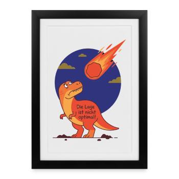 Die Lage ist nicht optimal - Dinosaurier Meteorit - Gerahmtes Poster (27 × 37 cm) - Schwarz - Vorne