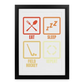 Eat Sleep Hockey sur gazon Replay - Affiche encadrée (27 × 37 cm) - noir - Devant