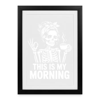 Squelette avec rituel du matin au café - Affiche encadrée (27 × 37 cm) - noir - Devant