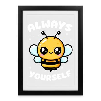 Abeille Kawaii Toujours soi-même - Affiche encadrée (27 × 37 cm) - noir - Devant