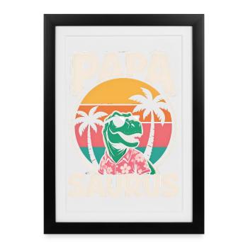 Papa Saurus Rex Dinosaur Father's Day Gift - Framed poster (27 × 37 cm) - black - Front