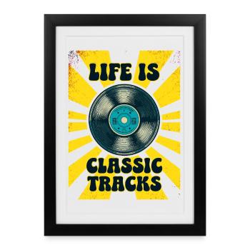 LIFE IS CLASSIC TRACKS Vinyle Rétro 70s - Affiche encadrée (27 × 37 cm) - noir - Devant