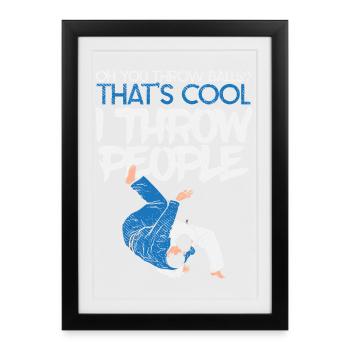 Oh You Throw Balls I Throw People Judo BJJ Design - Framed poster (27 × 37 cm) - black - Front
