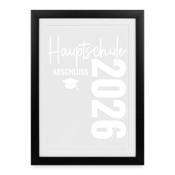 Hauptschule Certificate - Hauptschulabschluss 2026 - Framed poster (27 × 37 cm) - black - Front