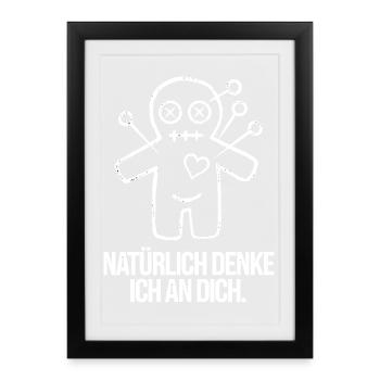  Natürlich Denke Ich An Dich Lustiger Voodoo - Gerahmtes Poster (27 × 37 cm) - Schwarz - Vorne