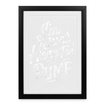 Je suis juste là pour la pompe | Humour de gymnase - Affiche encadrée (27 × 37 cm) - noir - Devant