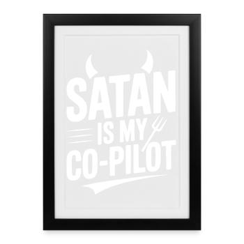 Satan Is My Co-Pilot - Framed poster (27 × 37 cm) - black - Front