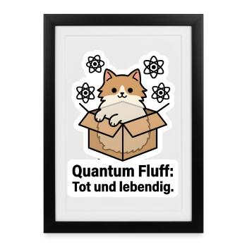 Schrödingers Katze Quantum Fluff Physik Geschenk - Gerahmtes Poster (27 × 37 cm) - Schwarz - Vorne
