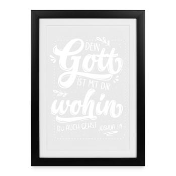 Dein Gott Ist Mit Dir - Gerahmtes Poster (27 × 37 cm) - Schwarz - Vorne