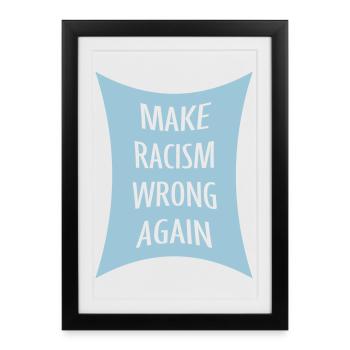make racism wrong again - Framed poster (27 × 37 cm) - black - Front