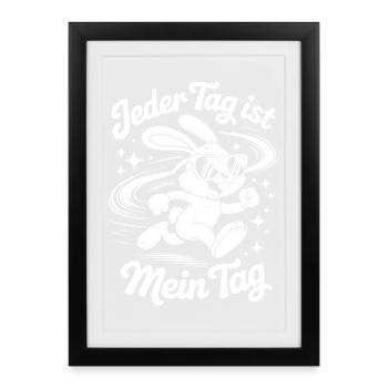 Chaque jour est mon jour - Affiche encadrée (27 × 37 cm) - noir - Devant