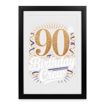 90th Birthday Crew - Framed poster (27 × 37 cm) - black - Front