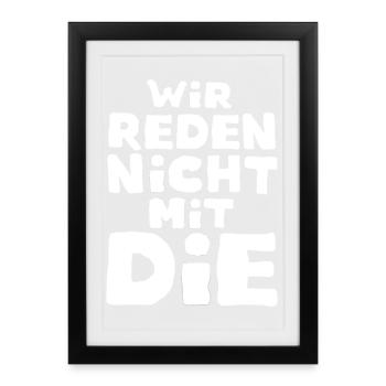 We don't talk to the - Framed poster (27 × 37 cm) - black - Front