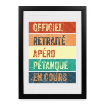 Retraite Apéro Pétanque - Affiche encadrée (27 × 37 cm) - noir - Devant