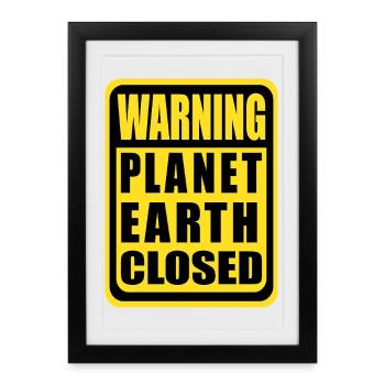 Planet Earth Closed - Framed poster (27 × 37 cm) - black - Front