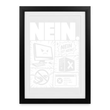 Nein ist Nein Computer IT Design - Gerahmtes Poster (27 × 37 cm) - Schwarz - Vorne