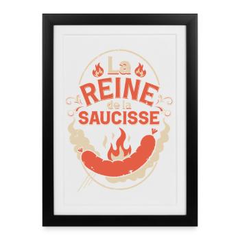 Reine de la Saucisse - Affiche encadrée (27 × 37 cm) - noir - Devant