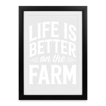 Life Is Better On The Farm - Framed poster (27 × 37 cm) - black - Front