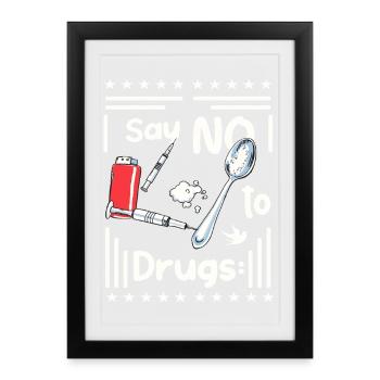 Say NO to drugs - Framed poster (27 × 37 cm) - black - Front