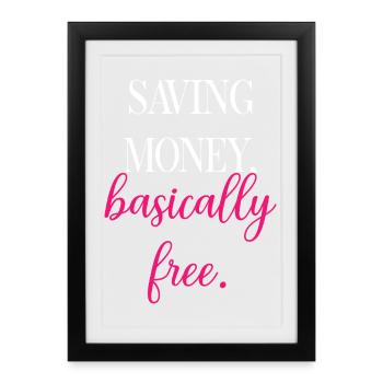 Funny Shopping Logic: Basically Free Savings	 - Framed poster (27 × 37 cm) - black - Front
