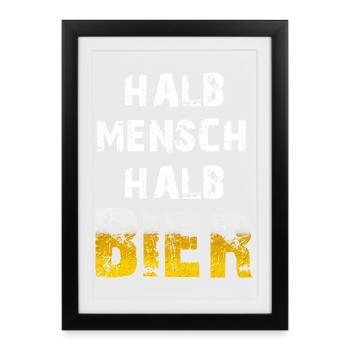 Moitié homme moitié bière buveur de bière Fête disant - Affiche encadrée (27 × 37 cm) - noir - Devant