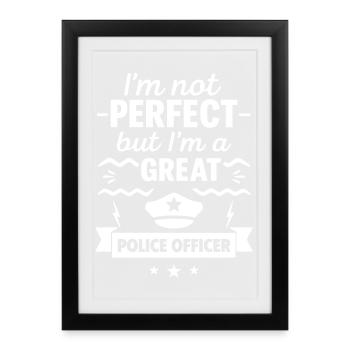 Je ne suis pas parfait mais je suis un grand policier - Affiche encadrée (27 × 37 cm) - noir - Devant